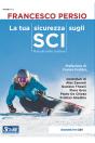 La Tua Sicurezza Sugli Sci - Preview