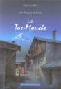 La Tue-Mouche - Preview