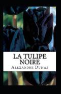 La Tulipe Noire Annote