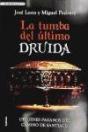 La Tumba Del Último Druida - Preview