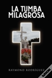 Capa do artigo La Tumba  Milagrosa