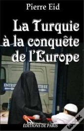La Turquie À La Conquête De L'Europe