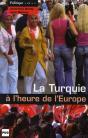 La Turquie À L'Heure De L'Europe - Preview