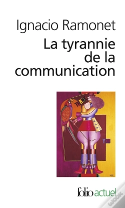 Capa do artigo La Tyrannie De La Communication