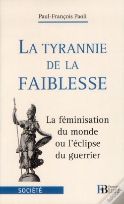 Capa do artigo La Tyrannie De La Faiblesse