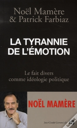 Capa do artigo La Tyrannie De L'Émotions ; Le Faits Divers Comme Idéologie Politique