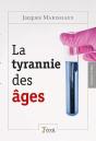La Tyrannie Des Ages - Preview