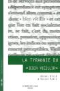 La Tyrannie Du "Bien Vieillir" - Preview