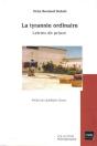 La Tyrannie Ordinaire ; Lettre De Prison - Preview