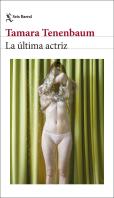 La Ultima Actriz