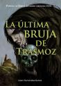 La Última Bruja De Trasmoz - Preview