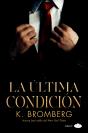 La Última Condición - Preview