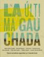 La Última Gauchada - Preview