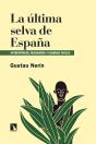 La Ultima Selva De España - Preview