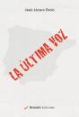 La Última Voz - Preview