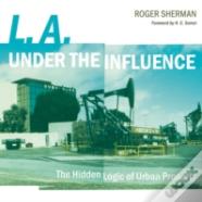 L.A. Under The Influence