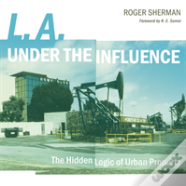 L.A. Under The Influence