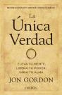 La Unica Verdad Eleva Tu Mente Libera Tu Poder, Sana Tu Al - Preview