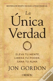 Capa do artigo La Única Verdad. Eleva Tu Mente, Libera Tu Poder, Sana Tu Alma