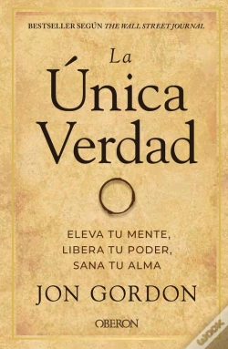 Capa do artigo La Única Verdad. Eleva Tu Mente, Libera Tu Poder, Sana Tu Alma