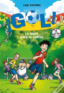 Capa do artigo La Unión Hace La Fuerza (Serie ¡Gol! 4)