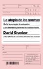 La Utopía De Las Normas - Preview