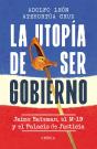 La Utopía De Ser Gobierno: Jaime Batemán, El M-19 Y El Palacio De Justicia - Preview