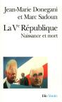 La V République : Naissance Et Mort - Preview