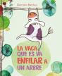 La Vaca Que Es Va Enfilar A Un Arbre - Preview