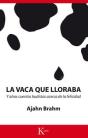 La Vaca Que Lloraba - Preview