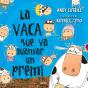 La Vaca Que Va Guanyar Un Premi - Preview