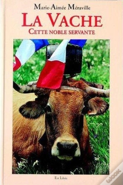 Capa do artigo La Vache, Cette Noble Servante