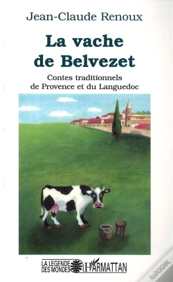 Capa do artigo La Vache De Belvezet ; Contes Traditionnels De Provence Et Du Languedoc