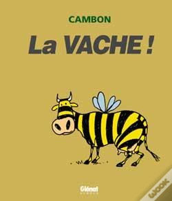 Capa do artigo La Vache ! : La Vache !