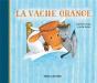 La Vache Orange - Preview