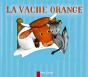 La Vache Orange - Preview