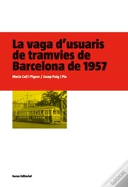 Capa do artigo La Vaga D'Usuaris De Tramvies De Barcelona De 1957