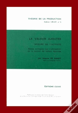 Capa do artigo La Valeur Ajoutée ; Mesure De L'Activité ; Notes Critiques Sur L'Utilisation De La Notion De Valeur Ajoutée