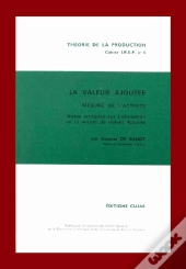 La Valeur Ajoutée ; Mesure De L'Activité ; Notes Critiques Sur L'Utilisation De La Notion De Valeur Ajoutée