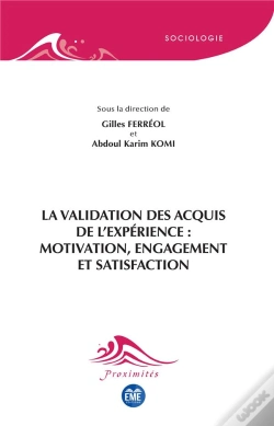 Capa do artigo La Validation Des Acquis De L'Expérience : Motivation, Engagement Et Satisfaction