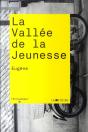 La Vallée De La Jeunesse - Preview
