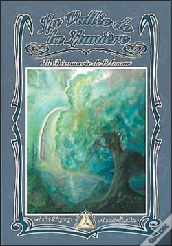 Capa do artigo La Vallee De La Lumiere T.1 ; La Decouverte De L'Amour