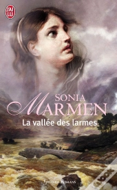 La Vallée Des Larmes ; La Terre Des Conquêtes T.1