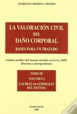 Capa do artigo La Valoración Civil Del Daño Corporal. Bases Para Un Tratado