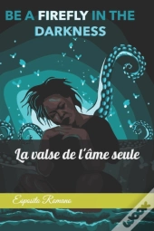 La Valse De L'Ame Seule
