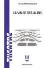 La Valse Des Alibis - Preview