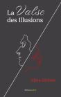La Valse Des Illusions - Preview