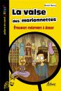 La Valse Des Marionnettes : Étranges Créatures À Arras - Preview