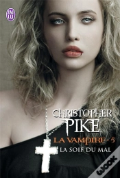 Capa do artigo La Vampire - 5 - La Soif Du Mal