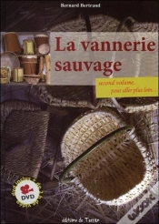 Capa do artigo La Vannerie Sauvage ; Second Volume, Pour Aller Plus Loin